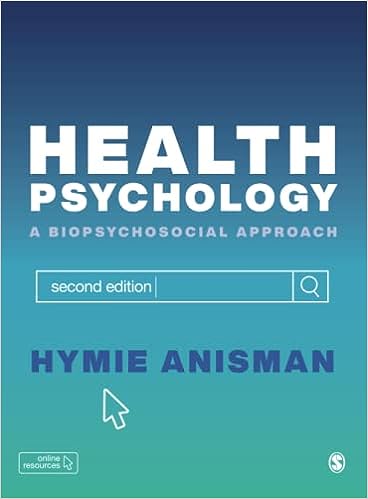 test bank for Health Psychology A Biopsychosocial Approach by Anisman2e