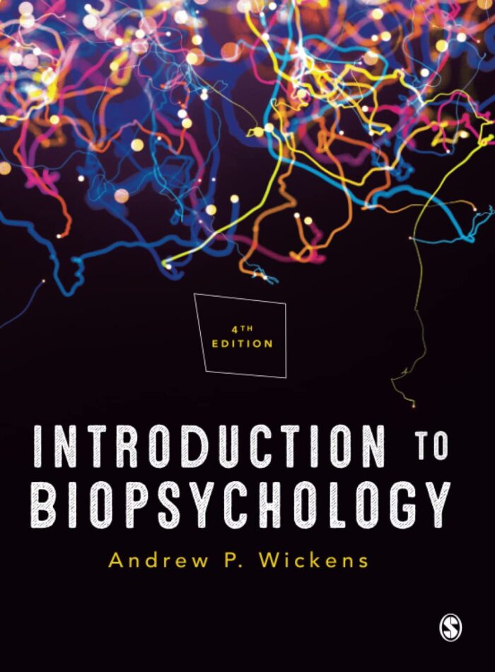 test bank for Introduction to Biopsychology by Wickens 4e