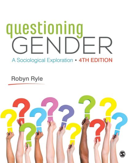 test bank for Questioning Gender A Sociological Exploration by Ryle4e