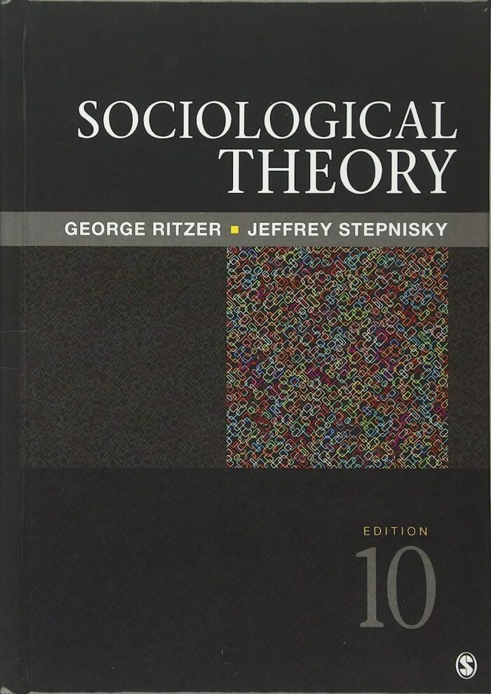 test bank for Sociological TheoryRitz10e