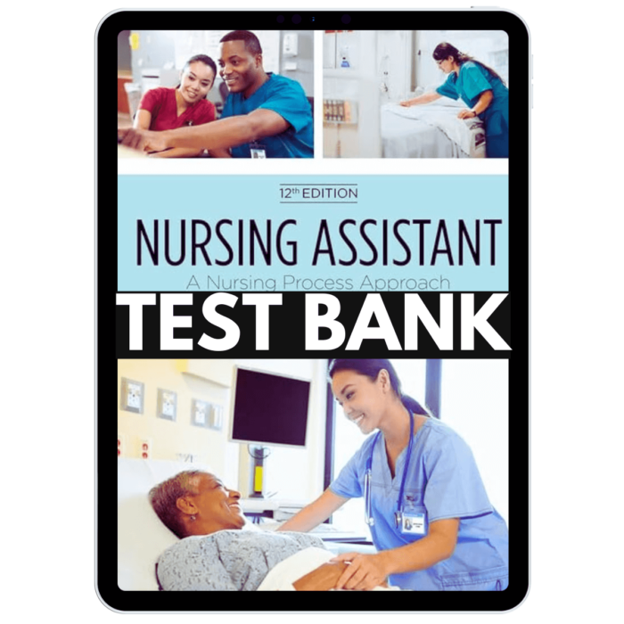 test bank nursing assistant a nursing process approach 12th