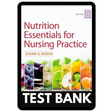 test bank nutrition essentials for nursing practice 8th