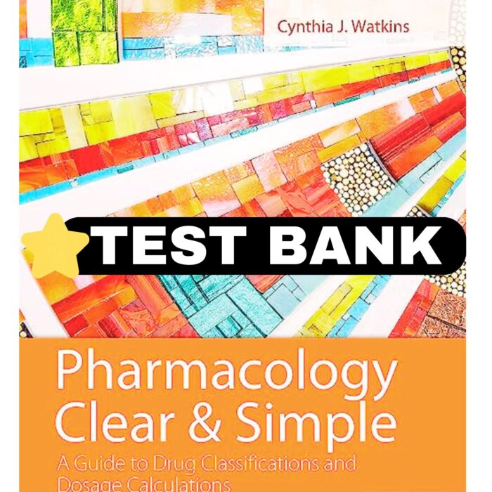 test bank pharmacology clear and simple 4th 2024 version