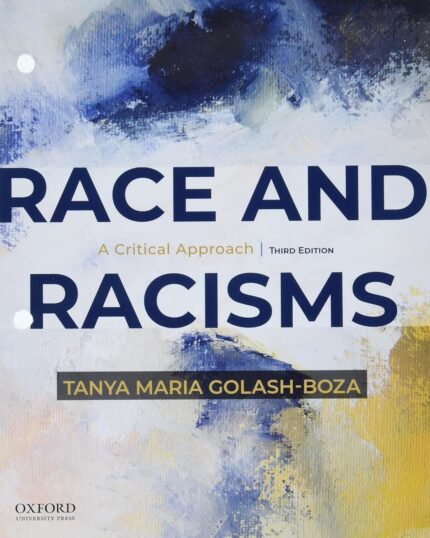 test bank practice questions for Race and Racisms A Critical Approach by Golash Poza 1