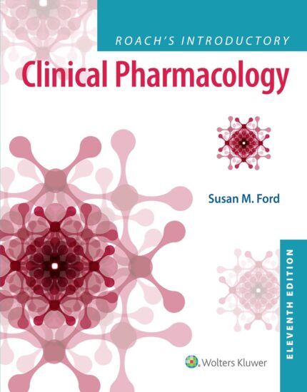 test bank practice questions for Roachs Introductory Clinical Pharmacology by Ford