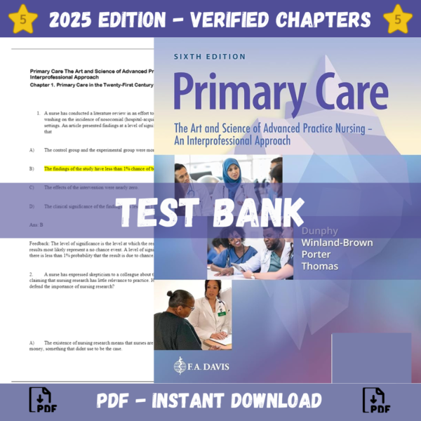 Test Bank - Primary Care Art And Science Of Advanced Practice Nursing-An Interprofessional Approach, 6th Edition (Debera J. Dunphy, 2022)