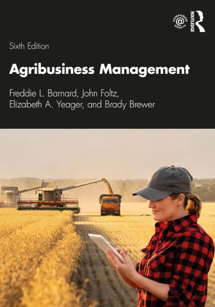 test bank questions for Agribusiness Management by Barnard