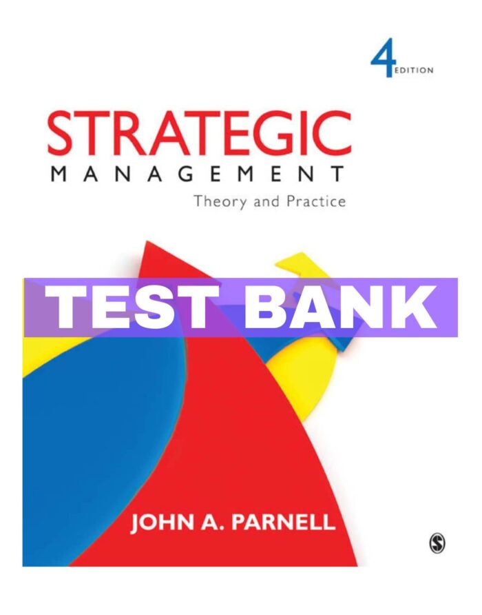 test bank strategic management theory and practice 4th edition