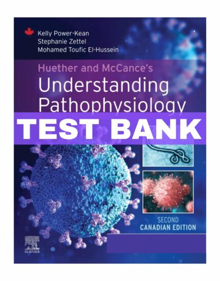 test bank understanding pathophysiology canadian edition 2nd