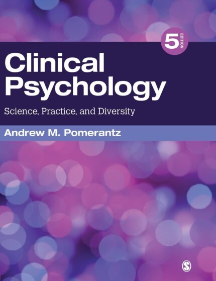 test bank with practice questions for Clinical Psychology Science Practice and Diversity by Andrew M  Pomerantz 5e