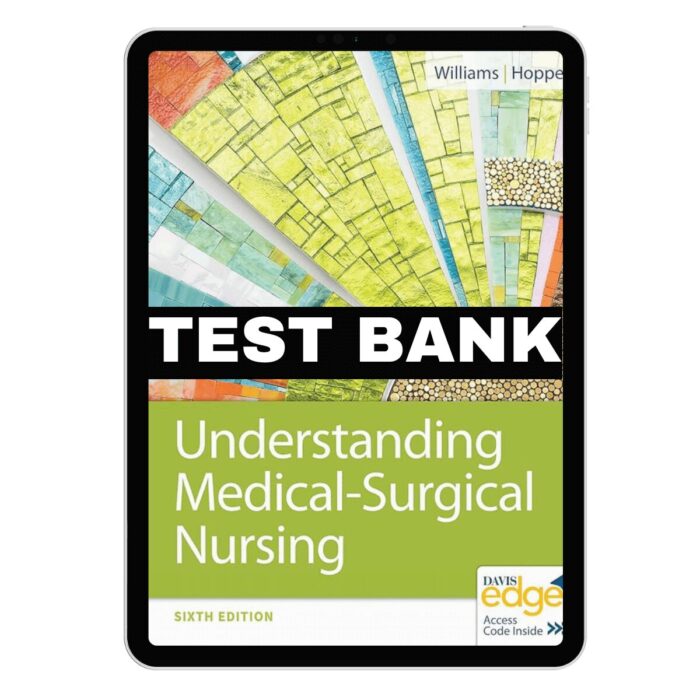 understanding medical surgical nursing 6th test bank